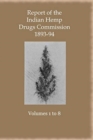 Image for Report of the Indian Hemp Drugs Commission 1893-94 Eight Volume Set