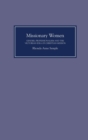 Image for Missionary women  : gender, professionalism and the Victorian idea of Christian mission