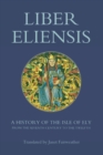Image for Liber Eliensis  : a history of the Isle of Ely from the seventh to twelfth century