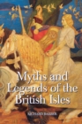 Image for Myths &amp; legends of the British Isles