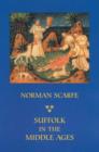 Image for Suffolk in the Middle Ages