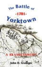 Image for The Battle of Yorktown, 1781: A Reassessment