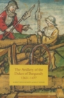 Image for The artillery of the Dukes of Burgundy, 1363-1477