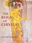Image for The Reign of Chivalry
