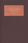 Image for Trade and economic developments, 1450-1550  : the experience of Kent, Surrey and Sussex