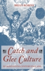 Image for Catch and Glee Culture in Eighteenth-Century England
