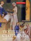Image for Textiles and Clothing, c.1150-1450
