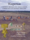 Image for Wasperton  : a Roman, British and Anglo-Saxon community in central England