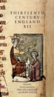 Image for Thirteenth Century England XII