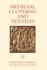 Image for Medieval Clothing and Textiles 5