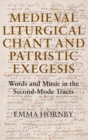 Image for Medieval liturgical chant and patristic exegesis  : words and music in the second-mode tracts