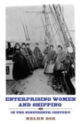 Image for Enterprising Women and Shipping in the Nineteenth Century