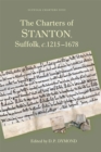 Image for The charters of Stanton, Suffolk, c.1275-1678
