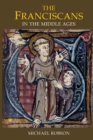 Image for The Franciscans in the Middle Ages