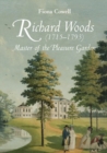 Image for Richard Woods (1715-1793) - Master of the Pleasure Garden