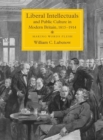 Image for Liberal Intellectuals and Public Culture in Modern Britain, 1815-1914