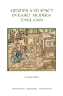 Image for Gender and Space in Early Modern England