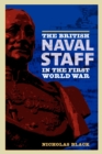 Image for The British naval staff in the First World War