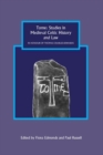 Image for Tome  : studies in medieval Celtic history and law