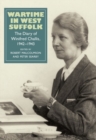 Image for Wartime in West Suffolk  : the diary of Winifred Challis, 1942-1943