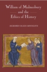 Image for William of Malmesbury and the Ethics of History