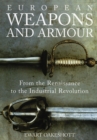 Image for European Weapons and Armour