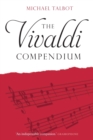 Image for The Vivaldi compendium