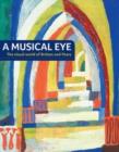 Image for A musical eye  : the visual world of Britten and Pears