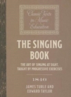 Image for The Singing Book (1846) : The Art of Singing at Sight, taught by progressive Exercises