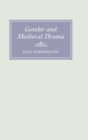 Image for Gender and Medieval Drama