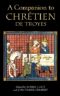 Image for A Companion to Chretien de Troyes