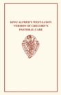 Image for King Alfred&#39;s West-Saxon Version of Gregory&#39;s Pastoral Care I-II