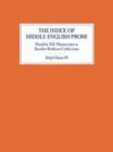 Image for The Index of Middle English Prose, Handlist XII : Manuscripts in Smaller Bodleian Collections