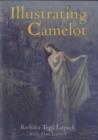 Image for Illustrating Camelot