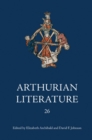 Image for Arthurian Literature XXVI