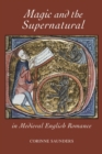 Image for Magic and the supernatural in medieval English romance