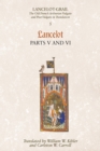 Image for Lancelot-Grail  : the old French Arthurian Vulgate and Post-Vulgate in translationVolume 5,: Lancelot part 5 and 6