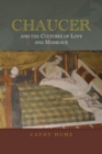 Image for Chaucer and the Cultures of Love and Marriage