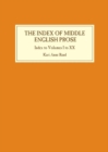 Image for Index of Middle English Prose: Index to Volumes I to XX