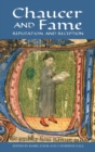 Image for Chaucer and fame  : reputation and reception