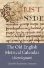 Image for The Old English Metrical Calendar (Menologium)