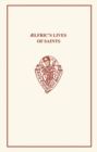 Image for Aelfric&#39;s Lives of Saints, volume one, parts 1 and 2