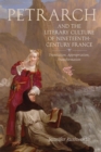 Image for Petrarch and the Literary Culture of Nineteenth-Century France