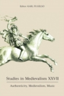 Image for Studies in medievalismXXVII,: Authenticity, medievalism, music