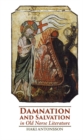 Image for Damnation and salvation in Old Norse literature