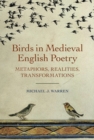 Image for Birds in medieval English poetry  : metaphors, realities, transformations