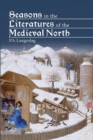 Image for Seasons in the literatures of the medieval North