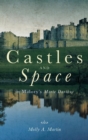Image for Castles and Space in Malory&#39;s Morte Darthur