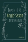 Image for Medical texts in Anglo-Saxon literary culture