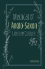 Image for Medical Texts in Anglo-Saxon Literary Culture